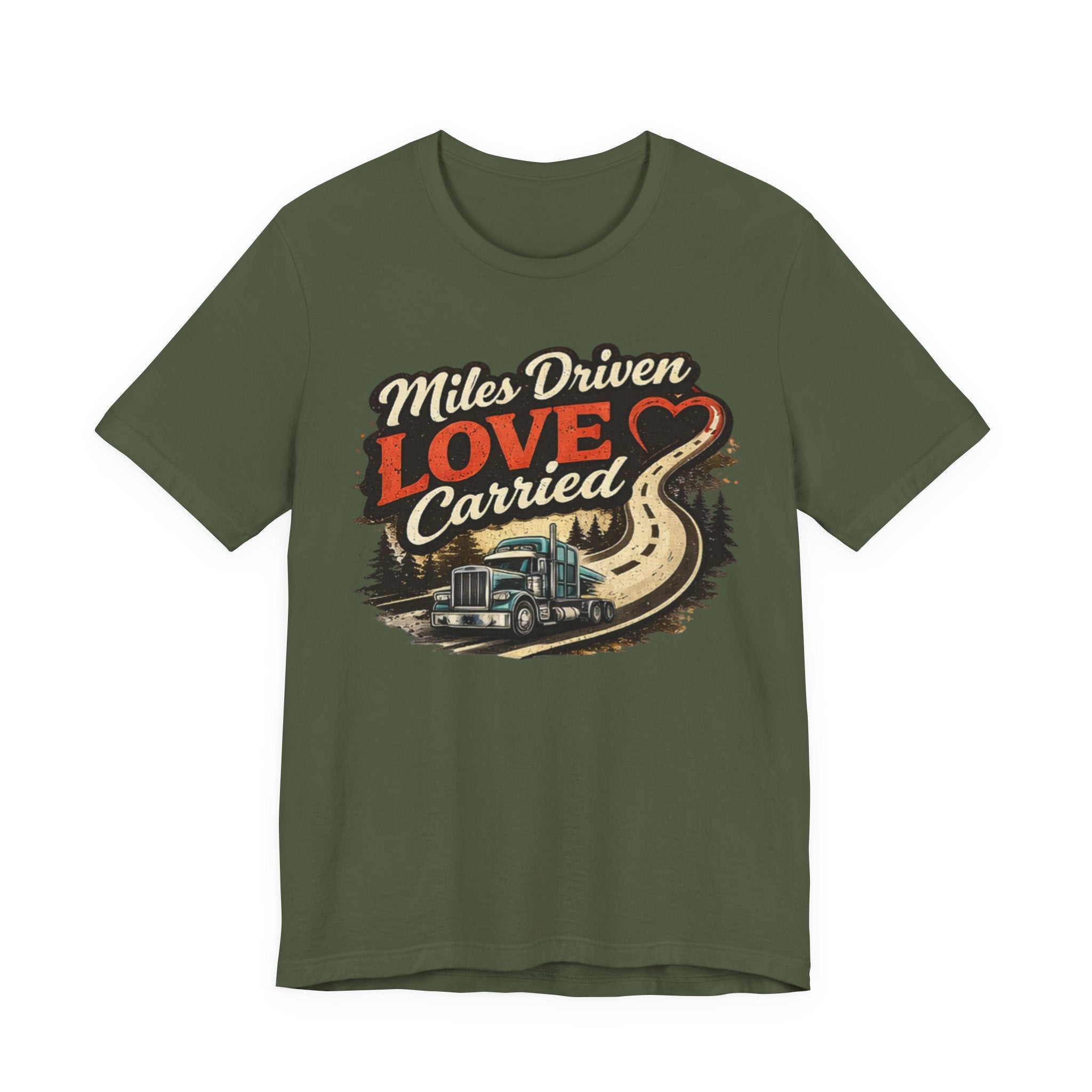 Miles Driven Love Carried Trucker Tee – Retro Semi Truck Road Graphic