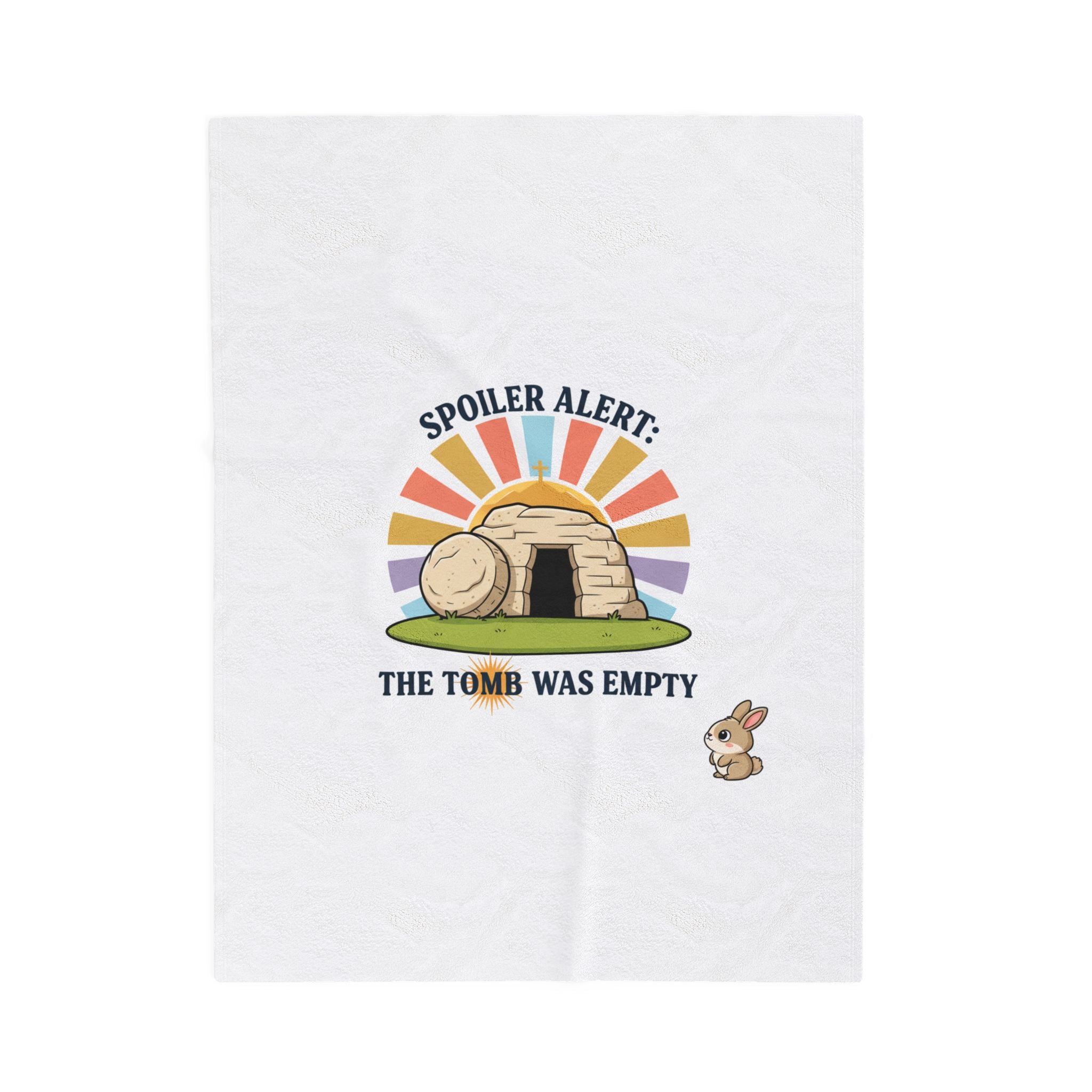 Spoiler Alert The Tomb Was Empty Velveteen Plush Blanket, Christian Easter, He Is Risen
