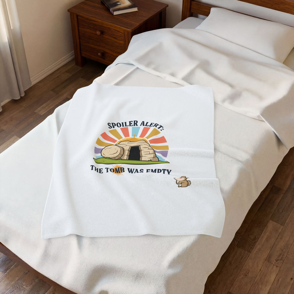 Spoiler Alert The Tomb Was Empty Velveteen Plush Blanket, Christian Easter, He Is Risen